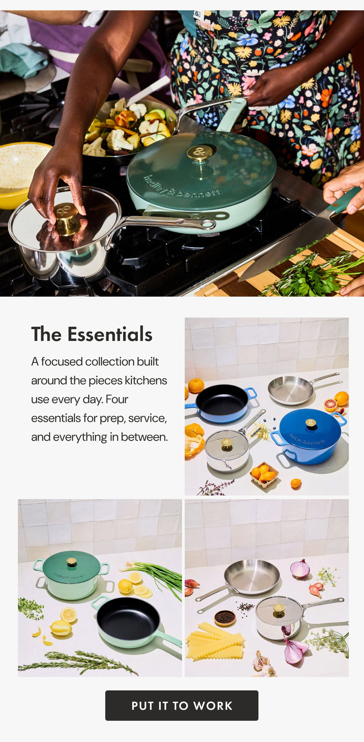 The Essentials - A focused collection built around the pieces kitchens use every day. Four essentials for prep, service, and everything in between. Put it to Work. 