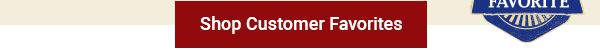 Shop Customer Favorites