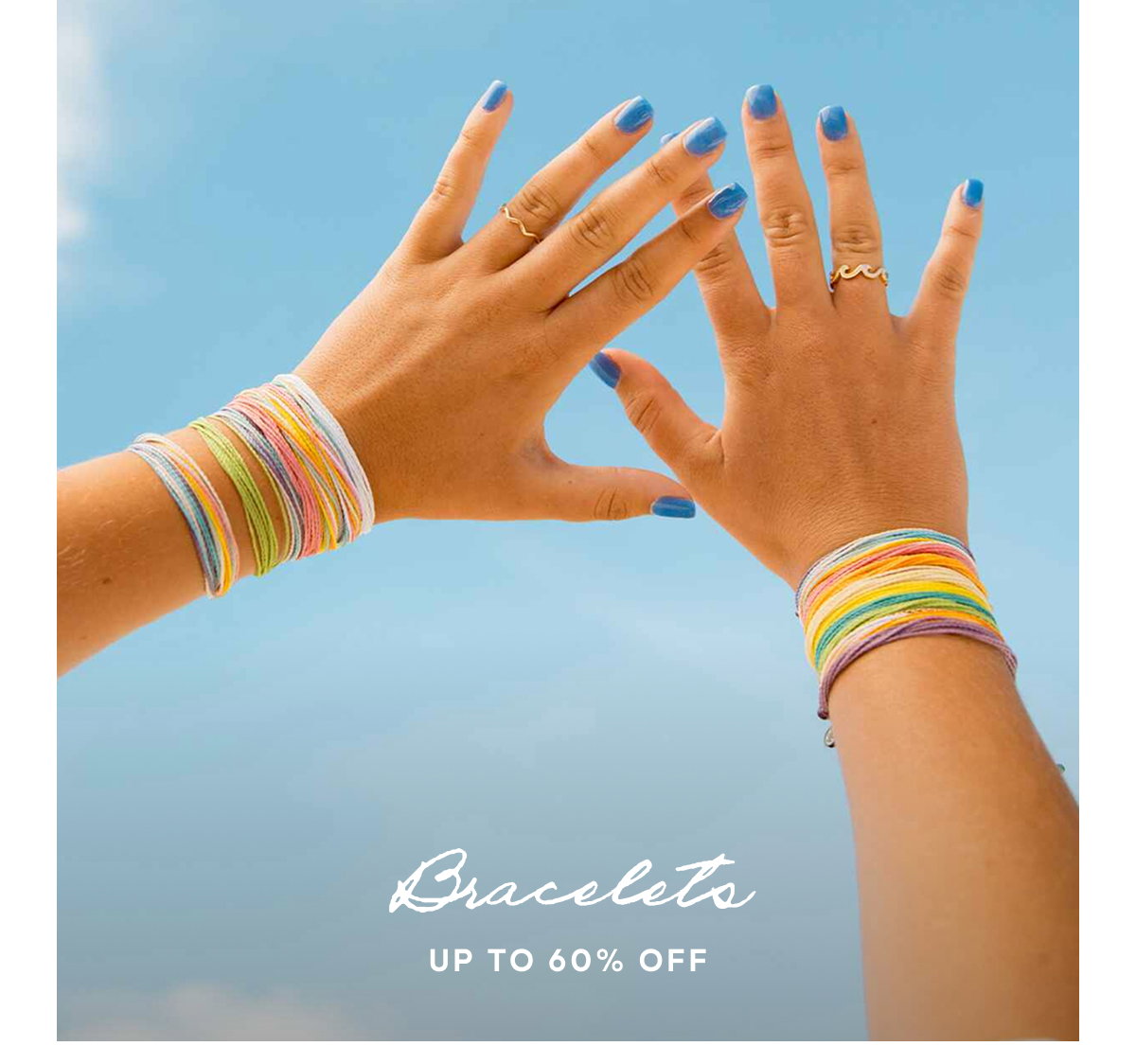 Bracelets Up To 60% OFF
