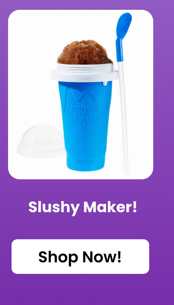Slushy Maker!