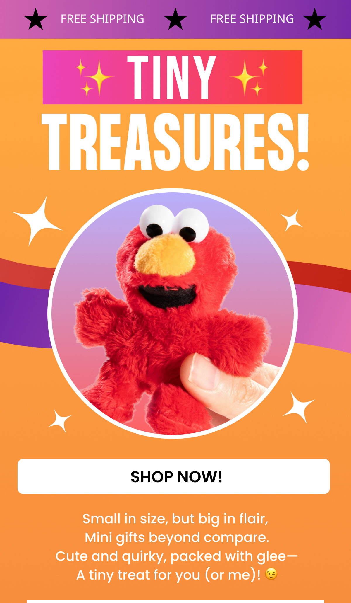Tiny Treasures!
