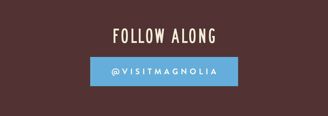 Follow @VisitMagnolia