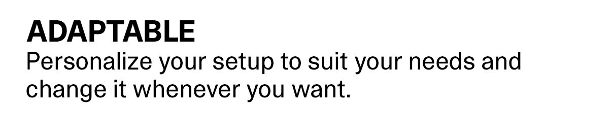 Adaptable