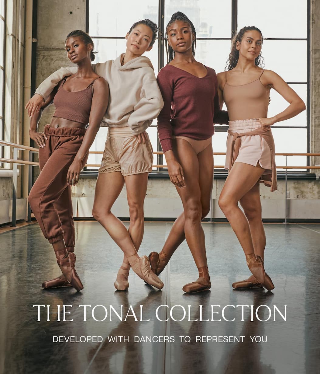 The Tonal Collection - Developed with Dancers to Represent You