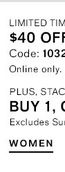 $40 Off $120; $74 Off $200; Plus Buy 1, Get 1 50% Off Everything