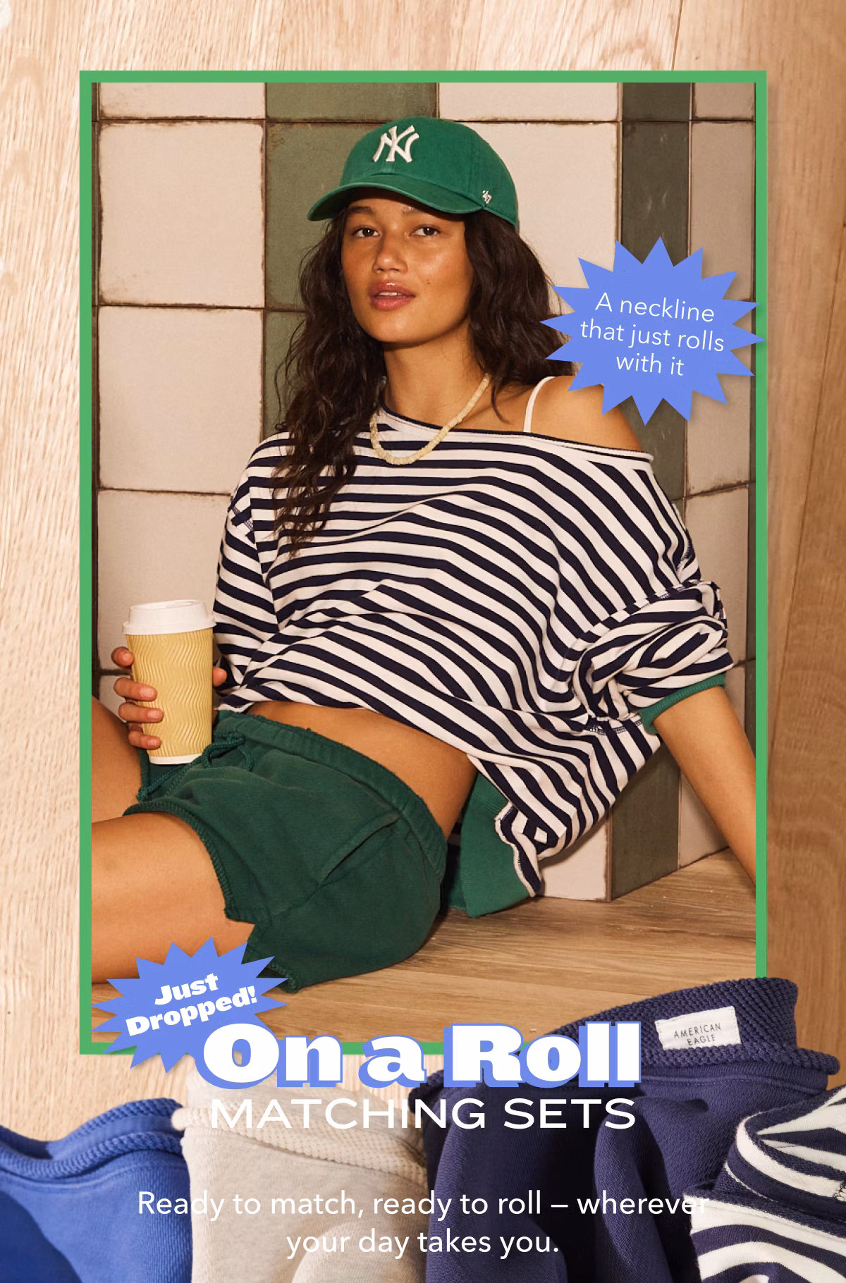 A neckline that just rolls with it | Just Dropped!  On a Roll Matching Sets | Ready to match, ready to roll — wherever your day takes you.