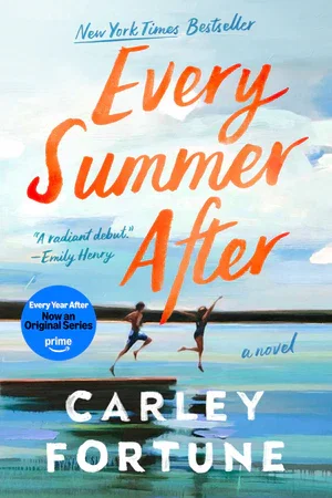 Book | Every Summer After By Carley Fortune.