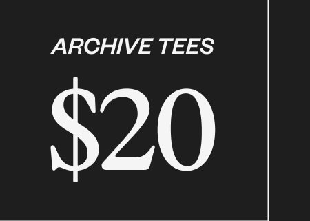 $20 Archive Tees