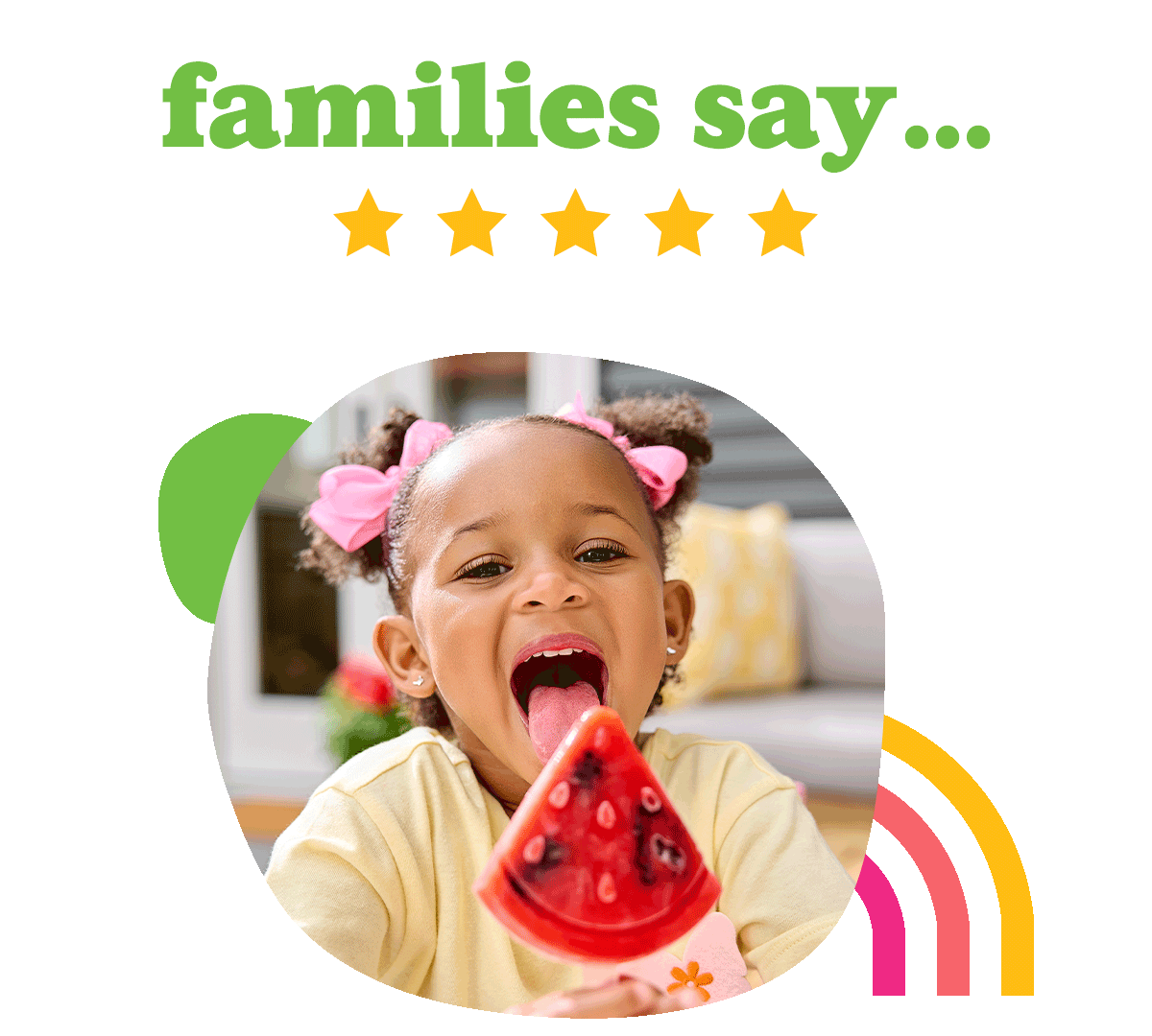 Families Say: