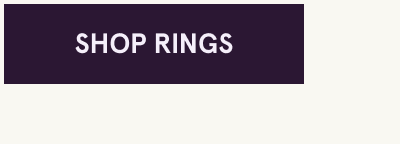 Click here to shop rings