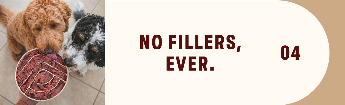 No Fillers, Ever.