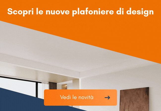 Scopri le nuove plafoniere