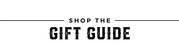 SHOP THE GIFT GUIDE