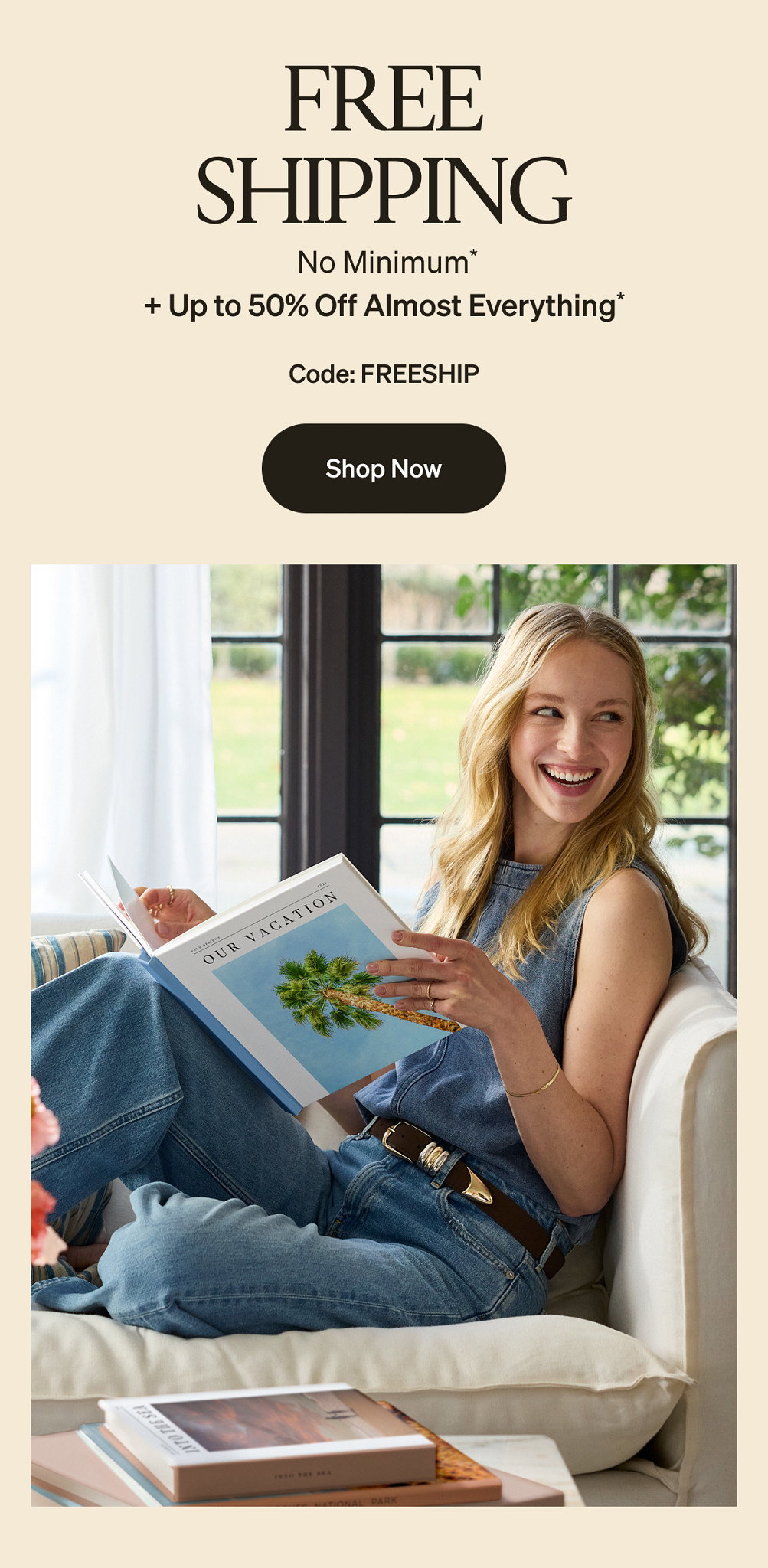 Free Shipping (No Minimum) + Up to 50% Off Almost Everything