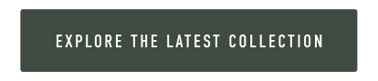 Shop The Latest Collection