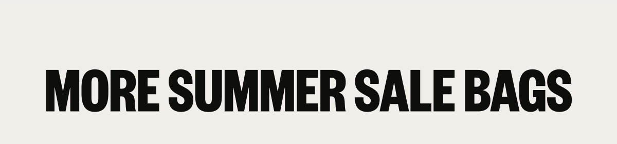 More Summer Sale Bags
