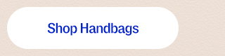 Shop Handbags