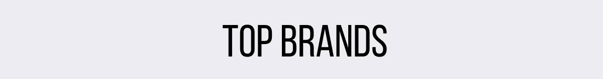 Top Brands