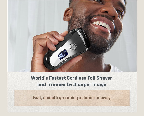 World's Fastest Cordless Foil Shaver and Trimmer by Sharper Image