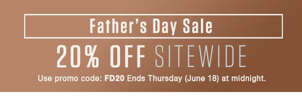 Get 20% off with code FD20 in our Father's Day Sale