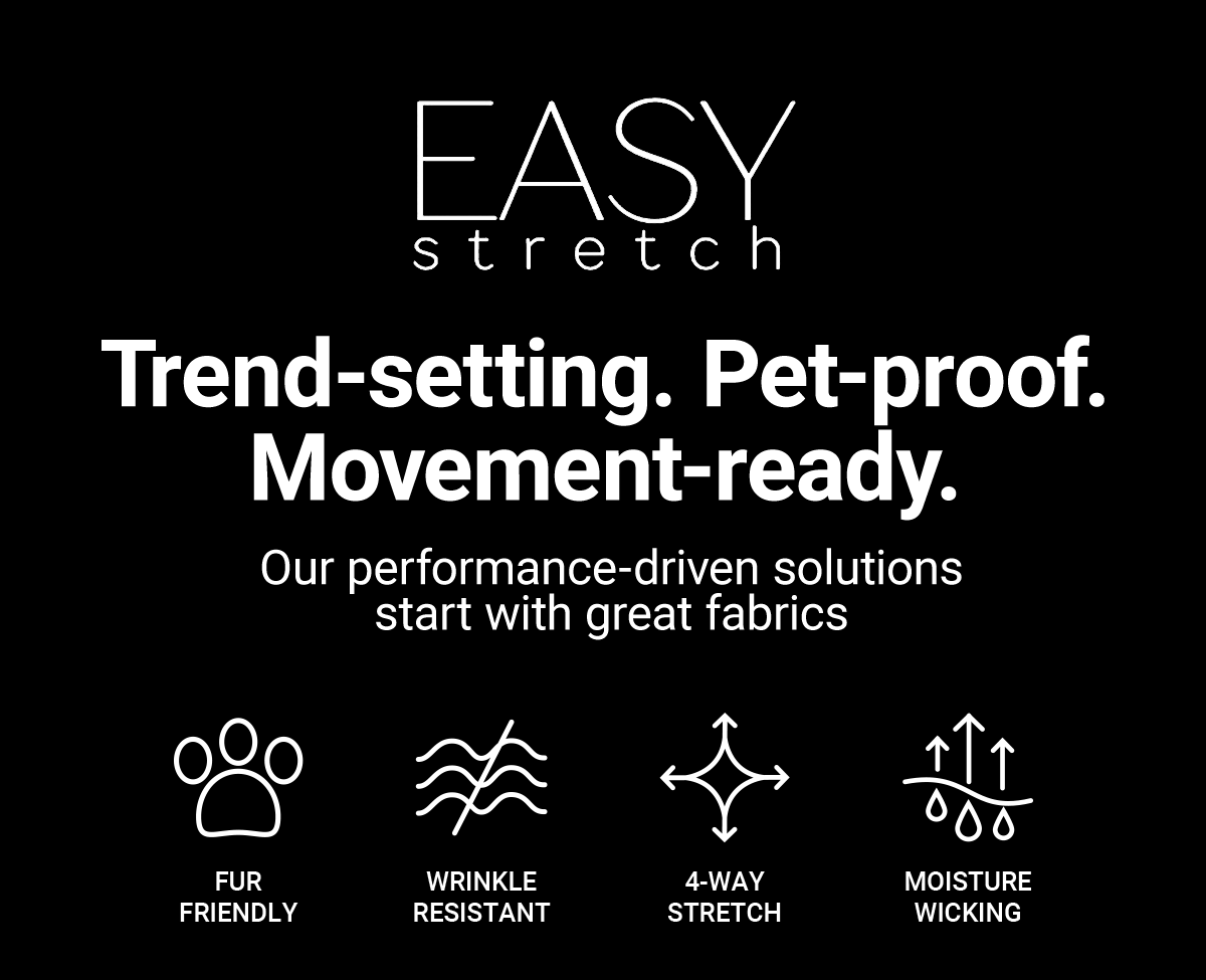 Shop Easy Stretch Clearance >