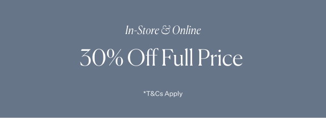 25% Off Full Price Styles*