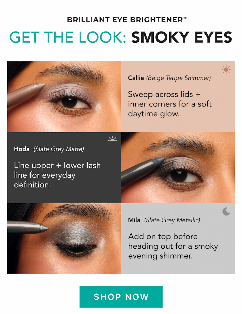 1 Hoda (Slate Grey Matte) Line upper + lower lash line for everyday definition.  2 Callie (Beige Taupe Shimmer) Sweep across lids + inner corners for a soft daytime glow.  l 3 Mila (Slate Grey Metallic) Add on top before heading out for a smoky evening shimmer.