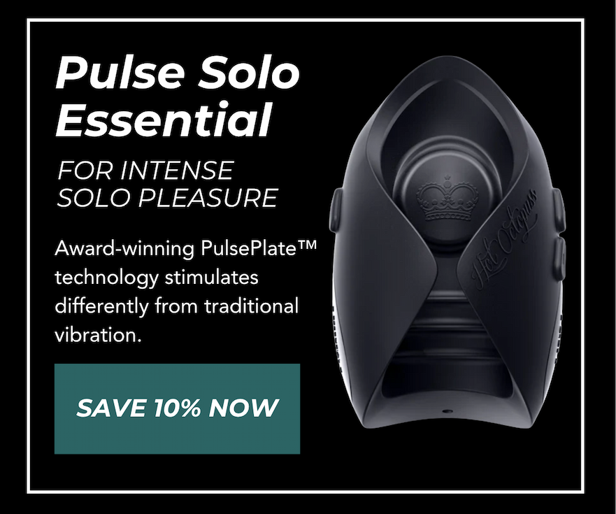 Get 10% Pulse Solo Essential. Multi-Award-Winning Vibrating Penis Masturbator for Intense Pleasure