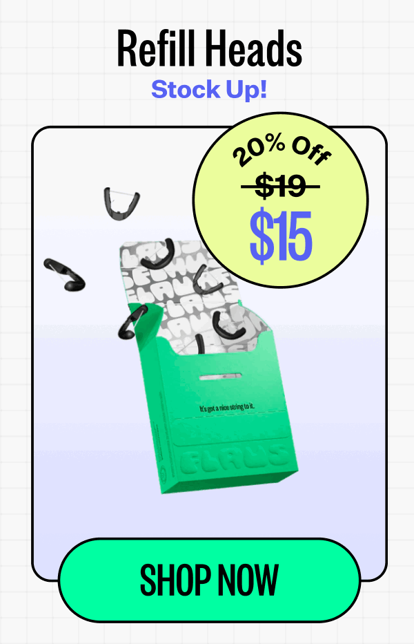 Refill heads | Stock up! | 20% off | $15 | Shop now