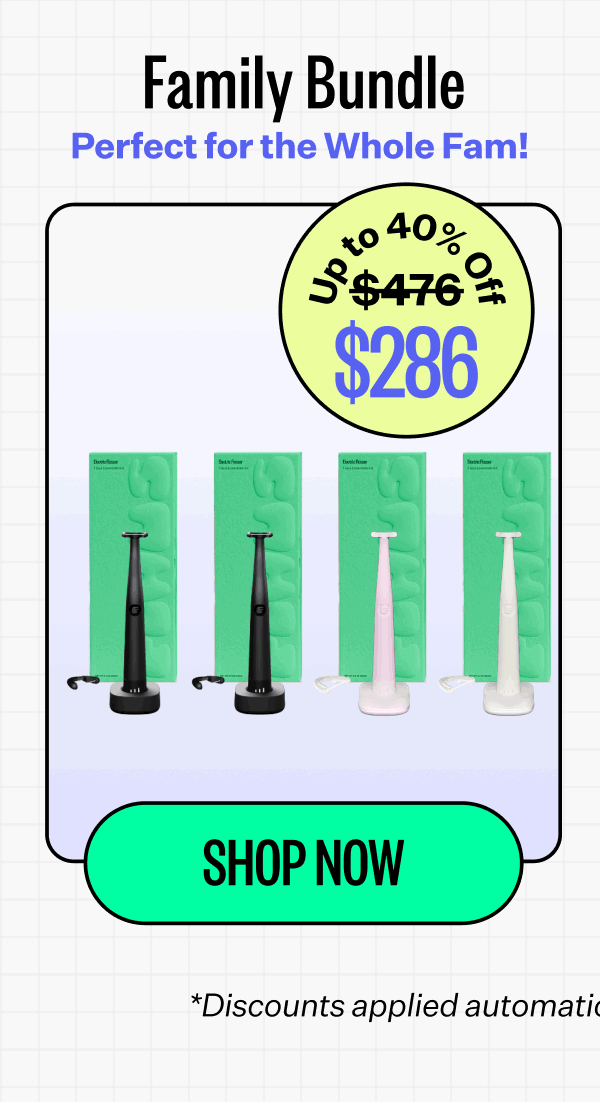 Family bundle | Perfect for the Whole Fam! | Up to 40% off | $286 | Shop now