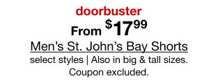 doorbuster From $17.99 | Men’s St. John’s Bay Shorts