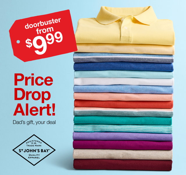 doorbusters from $9.99 Price Drop Alert! Dad's gift, your deal