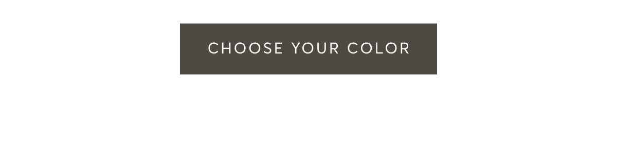 Choose Your Color