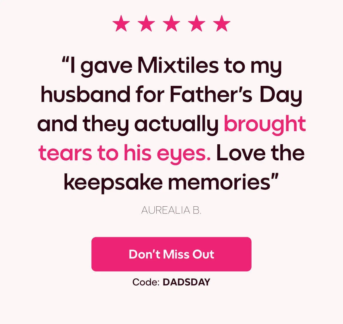 [MIXTILES] It ain’t Father’s Day without Mixtiles. | ORDER NOW