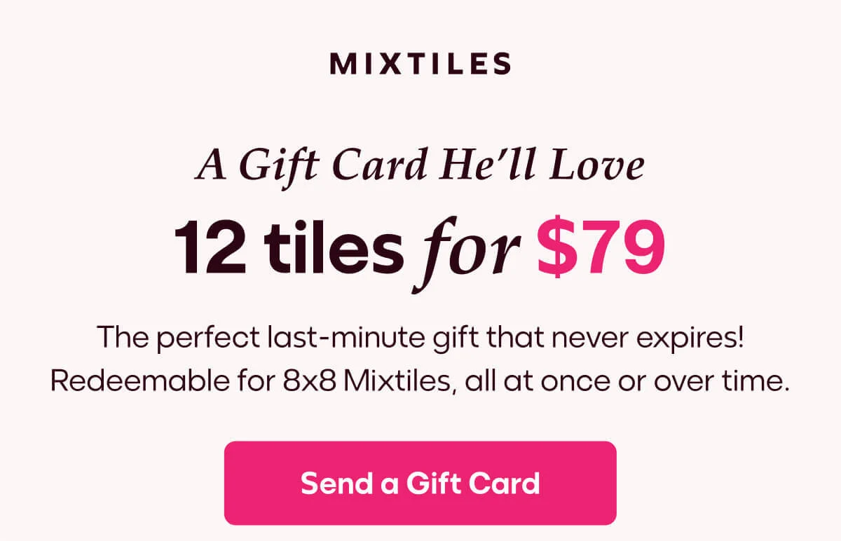 [MIXTILES] It ain’t Father’s Day without Mixtiles. | ORDER NOW