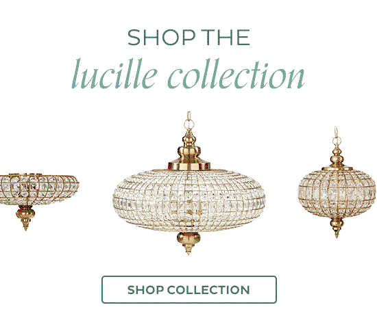 Shop the Lucille Collection - Shop Collection