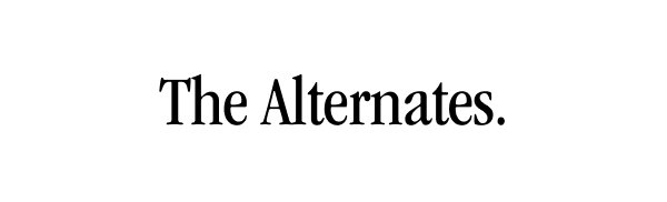 The Alternates.
