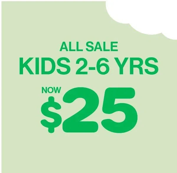 Kids $25