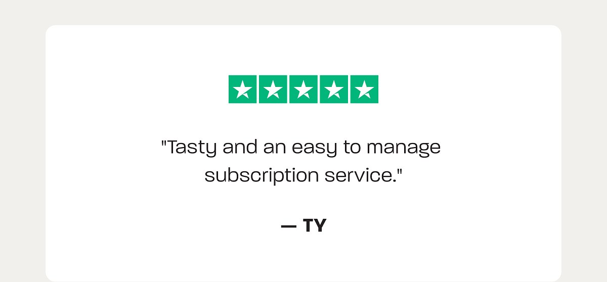 Five green stars and a quote: "Tasty and an easy to manage subscription service." — TY