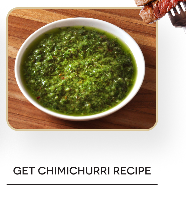 GET CHIMICHURRI RECIPE