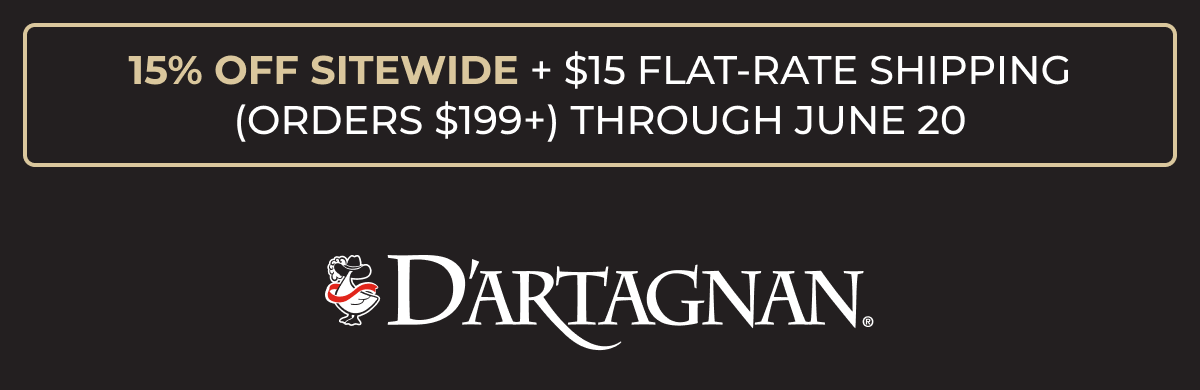 15% OFF SITEWIDE + $15 FLAT-RATE SHIPPING (orders $199+) THROUGH JUNE 20 