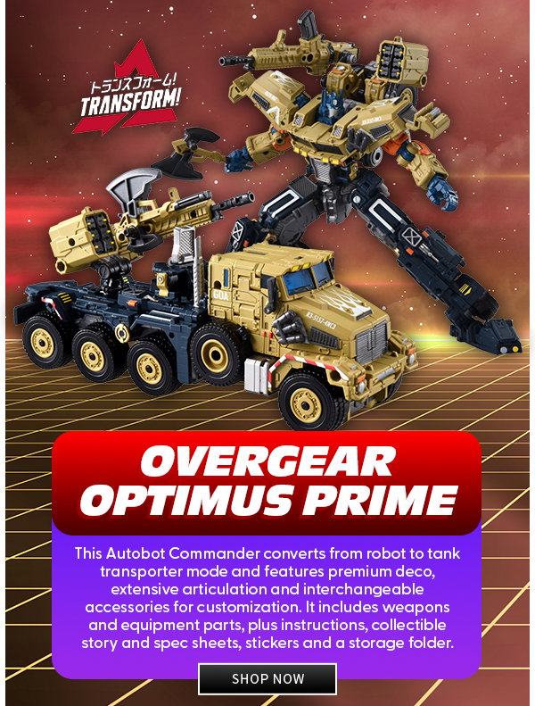 Overgear Optimus Prime This Autobot Commander converts from robot to tank transporter mode and features premium deco, extensive articulation and interchangeable accessories for customization. It includes weapons and equipment parts, plus instructions, collectible story and spec sheets, stickers and a storage folder. shop now 
