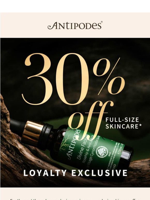 We've increased your skincare offer to 30% off