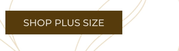 SHOP PLUS SIZE