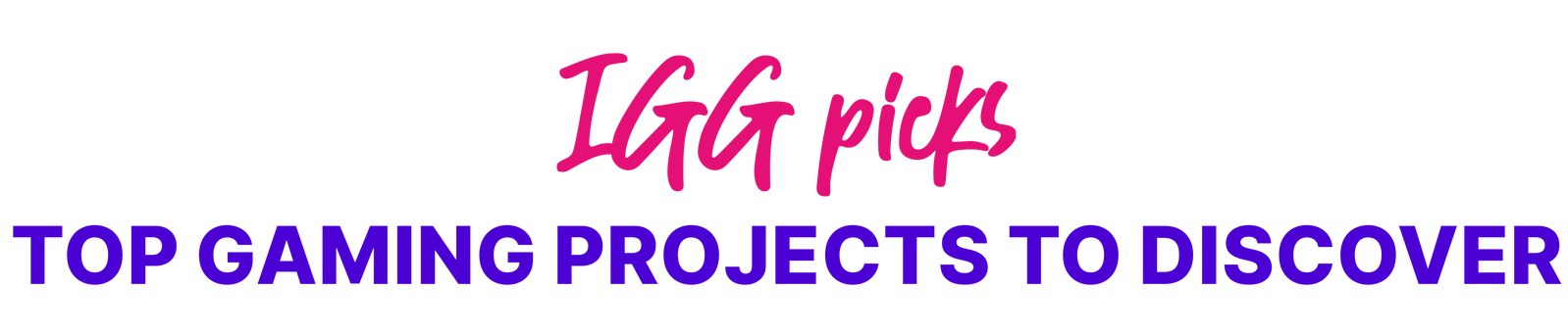 Igg picks - top gaming projects