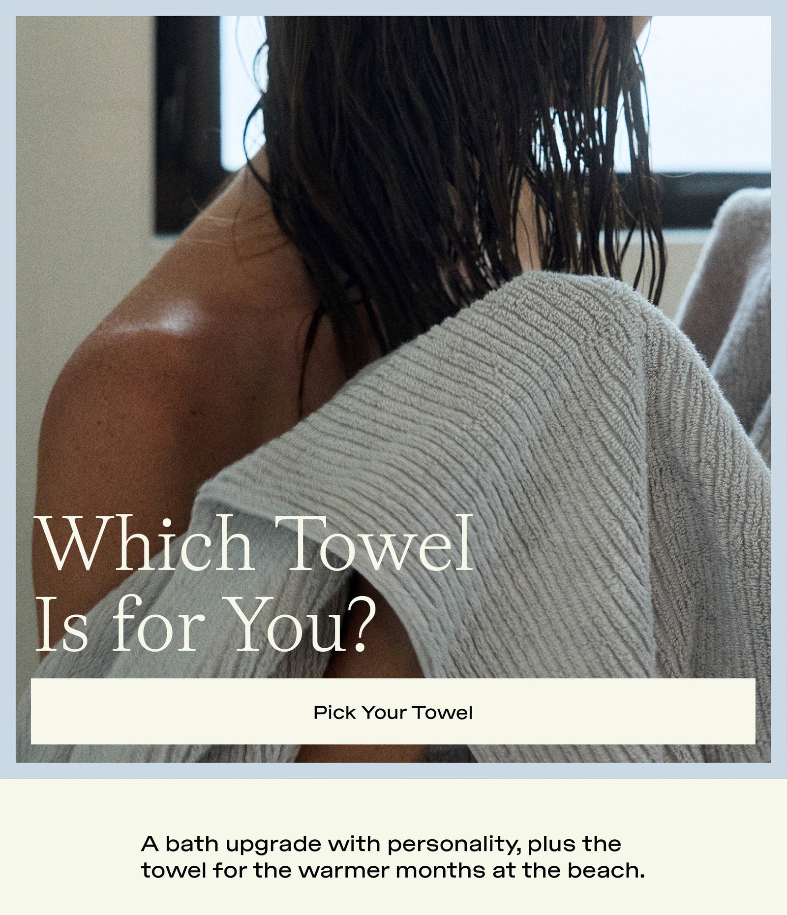 Pick Your Towel