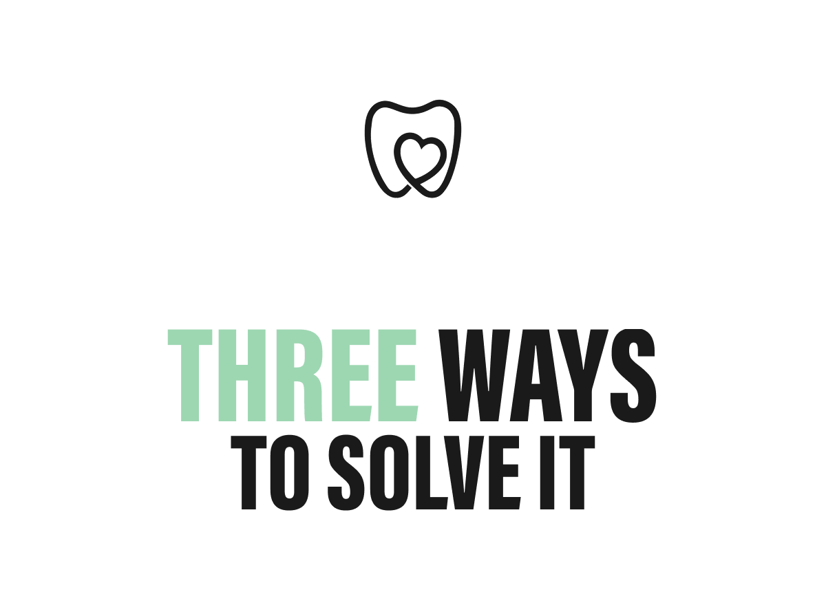 THREE WAYS TO SOLVE IT 