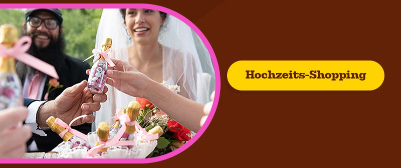 HOCHZEITS-SHOPPING