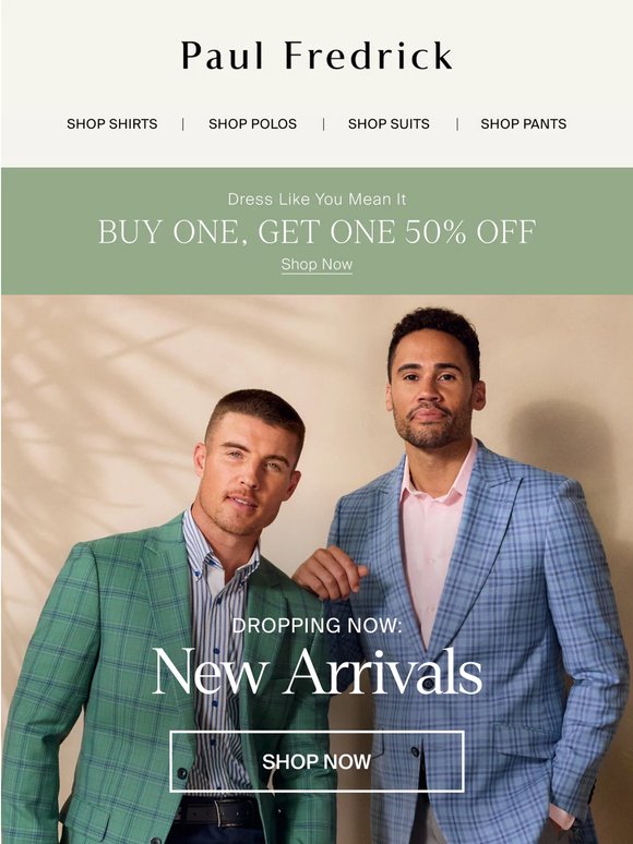 NEW ARRIVALS: BOGO 50% off.
