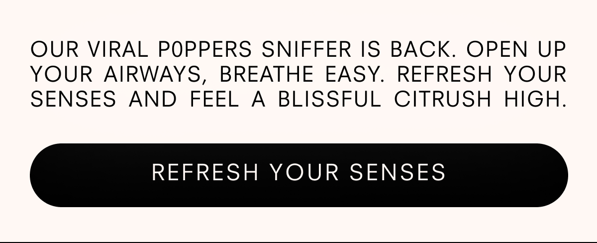 OUR VIRAL P0PPERS SNIFFER IS BACK 